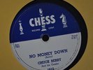 ROCK N ROLL 78 Chuck Berry CHESS 1615 The Downbound Train and No Money Down