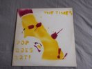 THE TIMES Pop Goes Art    WHAAM LP EX/EX Hand painter cover