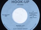 70s Soul 45 SILKY VINCENT GROUP Missing You HOOK-UP HEAR