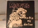 Misfits die die my darling   Lp 1st Press