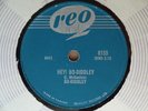 1957 R&B Rock ‘n Roll 78 rpm BO DIDDLEY Hey  Bo Diddley / Mona  REO 8155 Canada