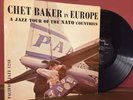 Chet Baker in Europe A Jazz Tour of the NATO Countries 1956 Pacific Jazz 1218 LP