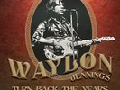 Waylon Jennings - Turn Back The Years - Live In Dallas 75 (Vinyl Used Like New)
