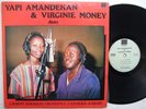 YAPI AMANDEKAN & VIRGINIE MONEY AFRO BOOGIE ELECTRO HIGHLIFE REGGAE ?