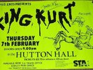 KING KURT AUTOGRAPHED CONCERT POSTER THUR 7th FEB 1985 HUTTON HALL HATFIELD U.K.