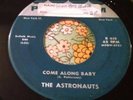 Primitive '61 Rockabilly Garage 45 Astronauts Come Along Baby / Tryin' to HEAR