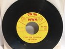 Twin Town 45rpm Record “The Rave-Ons Everybody Tells Me/ I Want You To Love Me