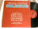 MICHAEL MANTLER Silence ROBERT WYATT Carla Bley Chris Spedding Kevin Coyne LP