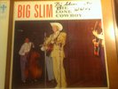 VINTAGE BIG SLIM The Lone Cowboy LP ARC 523 Autographed by Big Slim 