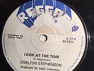 Carlton Stephenson Look at the time / Time REGGAE 7