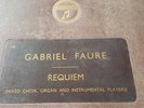 GABRIEL FAURE REQUIEM LES CHANTEURS DE LYON & EDOUARD COMMETTE LX773-777