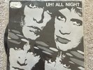 Kiss - Uh  All Night - Very Rare Spanish/Spain 7''  Vinyl Single