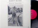 JERRY RUSH back tracks PRIVATE PRESS JAZZ SOUL ROCK FUNK LP on JERU NM