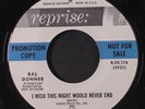 RAL DONNER: I Wish This Night Would Never End / Don't Put Your Heart In His Han