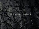 DESIDERII MARGINIS Procession LP BAD SECTOR INADE Triarii Herbst9 Lustmord Troum