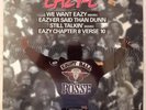 1989 - EAZY-E - WE WANT EAZY / EAZY-ER SAID THAN DUNN - RUTHLESS ORIGINAL PRESS