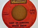 NORTHERN SOUL - MOSES SMITH - KEEP ON STRIVING - COTILLION 45 - 1970