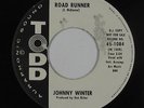 Rock & Roll 45 - Johnny Winter - Road Runner - Todd - VG++ mp3