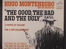 HUGO MONTENEGRO: Music From The Good, Bad & Ugly/fistful Of Dollars/for A Few D