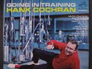 HANK COCHRAN: Going In Training LP (sm rubber stamp/date obc) Country