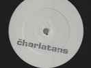 THE CHARLATANS The Only One I Know VERY RARE White Label Promo of 1990 12