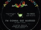 LLOYD PRICE (I'm Gonna Get Married / Three Little Pigs) R&B/SOUL 78  RPM  RECORD
