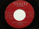 45 RPM Pat Richmond VULCO 1500 Don't Stop The Rockin' ROCKABILLY VG