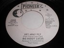 Big Buddy Lucus: Get Away Fly / Money, Money, Money 45 - Pioneer - Lucas Popcorn