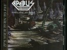 CEREBUS - Too Late to Pray /…Like a Banshee EP (NEW*US METAL*LIM.500*KIT 2018)