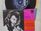 45 Tours SP de Johnny HALLYDAY  