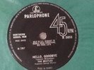 THE BEATLES - Hello, Goodbye UK Parlophone 45' Solid Centre 'I Am The Walrus' 67
