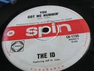 The ID You Got Me Hummin Watch Out Spin 45 ek 1730