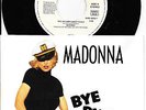 MADONNA GERMAN 7 SINGLE 45 RPM BYE BYE BABY