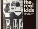 THE REAL KIDS 1977 All Kindsa Girls c/w Taxi Boys 7