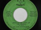 Black Gospel 45 - Dixie Harmonizers - Jesus Is The Light Of The World - JCR mp3