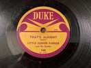 LITTLE JUNIOR PARKER Duke 168 That's Alright Memphis Blues 78 Plays E