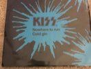 Kiss - Nowhere to Run -  Very Rare Dutch/Netherlands 7''  Vinyl Single