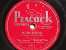 Willie Mae Big Mama Thornton Peacock 1612 Hound Dog 1953 RARE R&B 78 HEAR