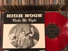 HIGH NOON ROCKS ME RIGHT ROCKABILLY RED VINYL  10
