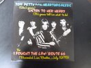 TOM PETTY LISTEN TO HER HEART/I FOUGHT THE LAW/ROUTE 66 NM 12