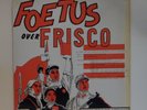 Foetus Over Frisco. 
