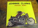 JOHNNIE CLARKE Reggae Rebel LP CIRCLE 80s reggae VG++