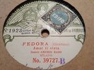 AMEDEO BASSI FEDORA AMOR TI VIETA & CANZONE GURRESCA FONOTIPIA 39726 & 39727
