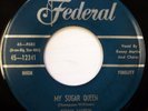 KENNY MARTIN 45 My Sugar Queen/Darling Please Be Mine FEDERAL doo wop VG++ ws626