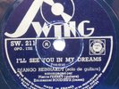 DJANGO REINHARDT GUITAR SOLO Swing 211 Tea For Two I'll See You In My Dreams 78'