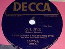 Decca 10175 Louis Jordan & His Tympany Five G I Jive/Is You Is Or Is You Ain't