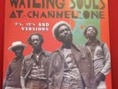 The Wailing Souls at Channel One. 7's, 12' and Versions  2LP, Pressure Sounds