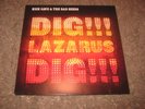NICK CAVE & THE BAD SEEDS  -  DIG LAZARUS DIG  DOUBLE ALBUM