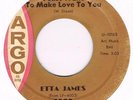 ETTA JAMES At last / I just want to make love to you Argo 5380 classic R'n'B 45