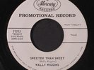 WALLY WIGGINS: Maybelline / Sweeter Than Sweet 45 (dj, sl warp dnap)